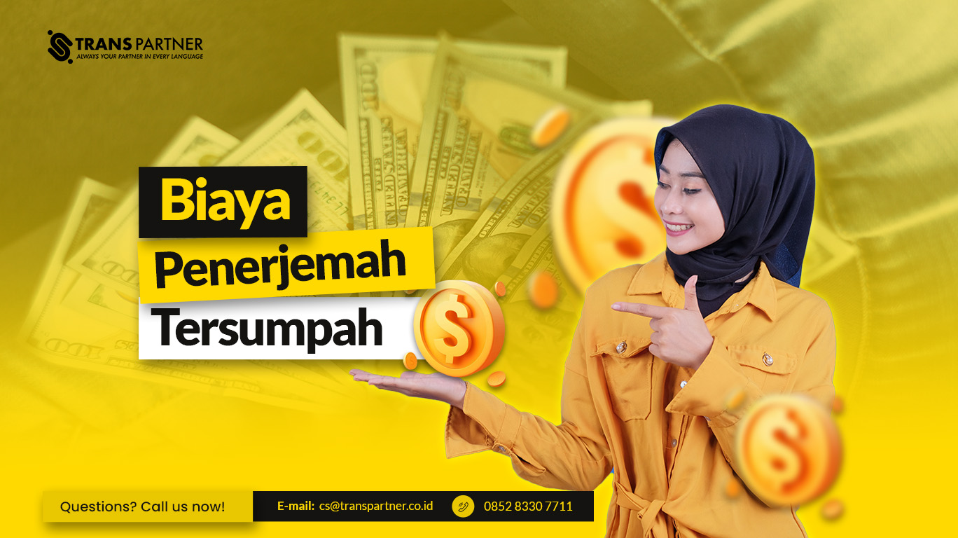 Biaya Penerjemah Tersumpah Resmi Termurah