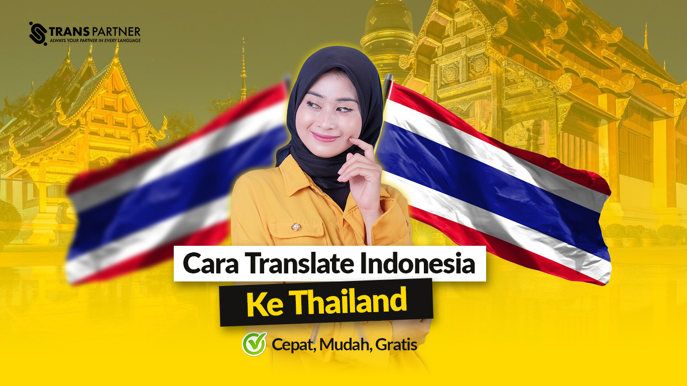 Cara Translate Indonesia ke Thailand