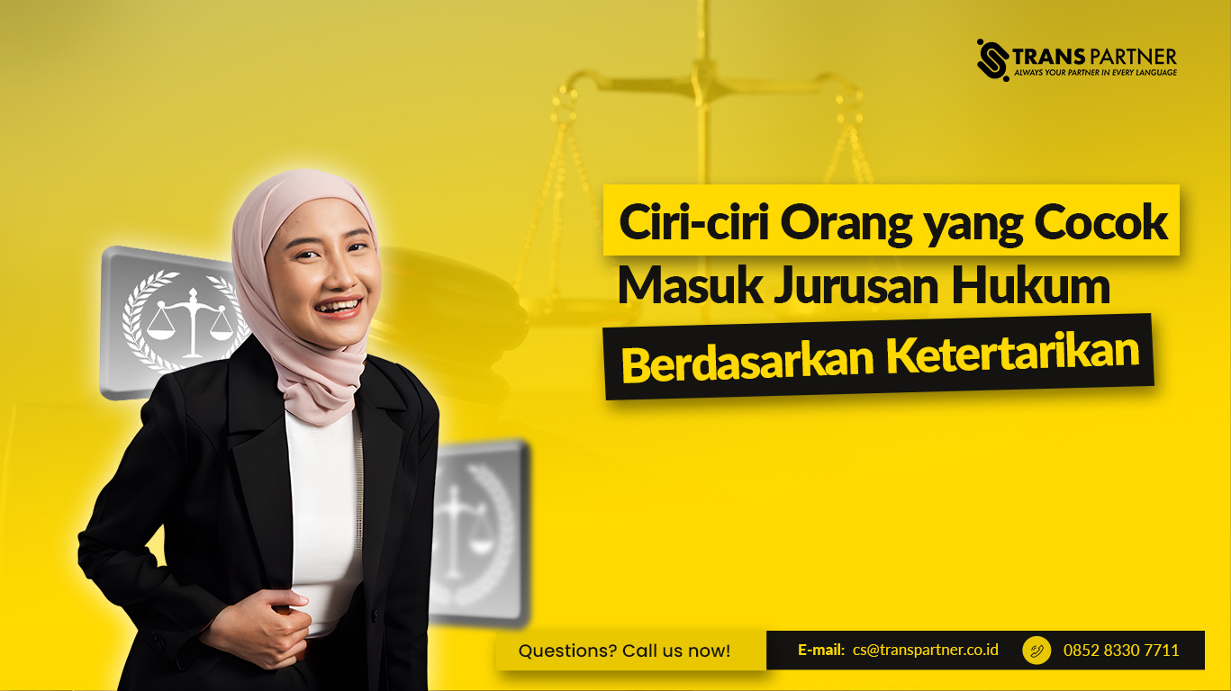 Ciri-ciri Orang yang Cocok Masuk Jurusan Hukum