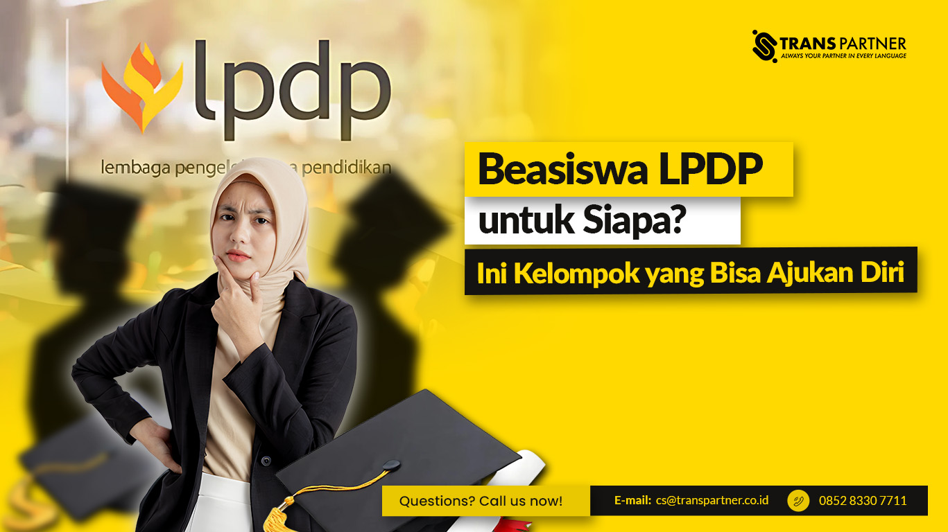 Beasiswa LPDP untuk Siapa